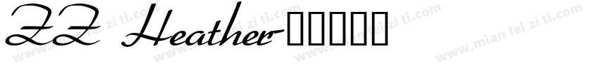 ZZ Heather字体转换